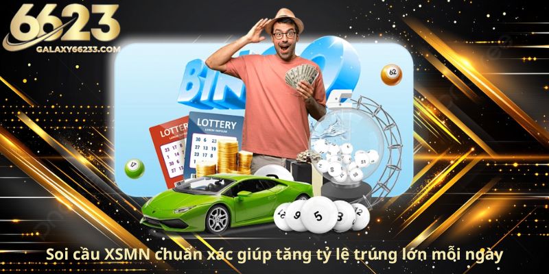 soi-cau-xsmn-chuan-xac-giup-tang-ty-le-trung-lon-moi-ngay